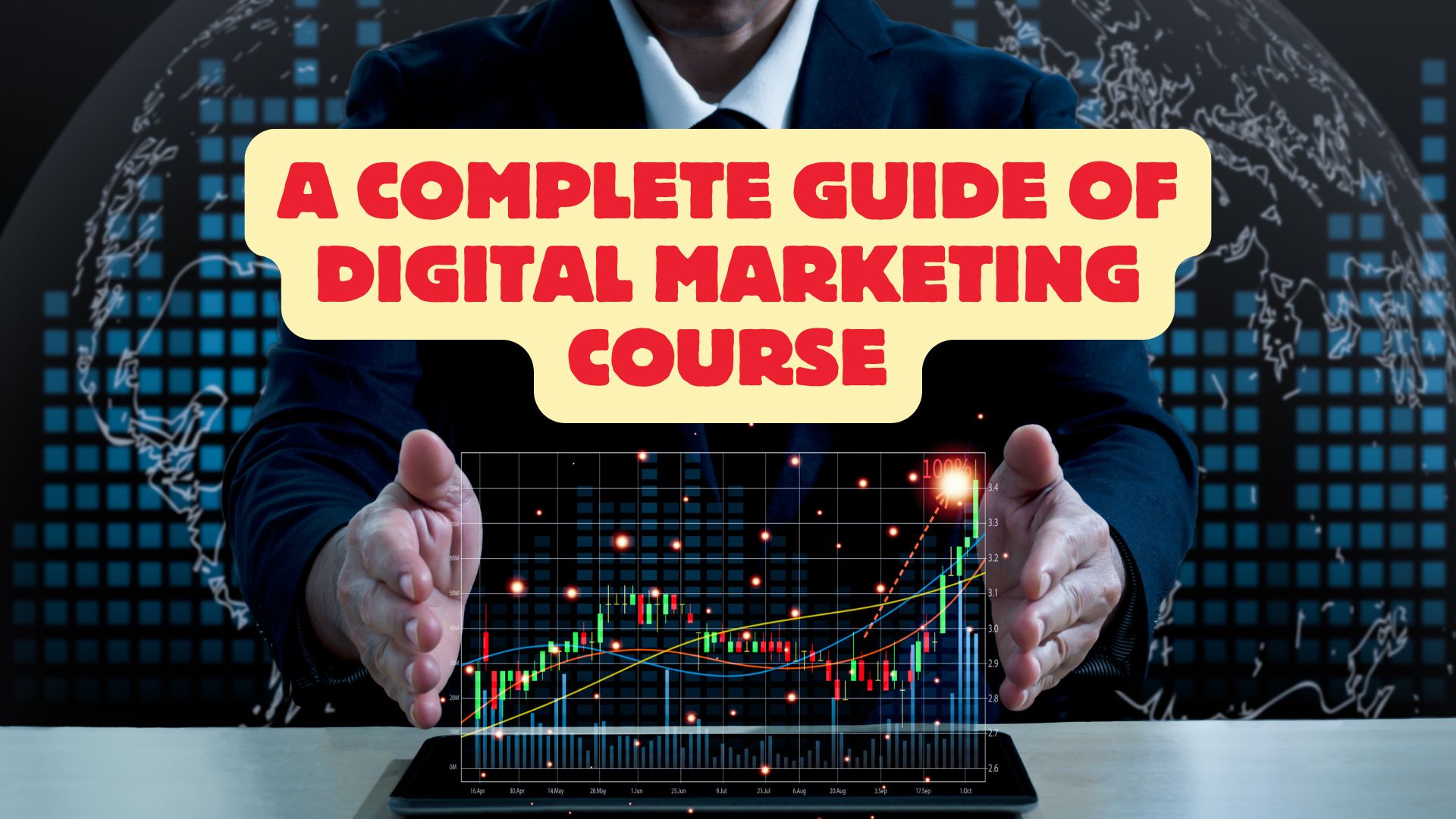 A Complete Guide of Digital Marketing Course