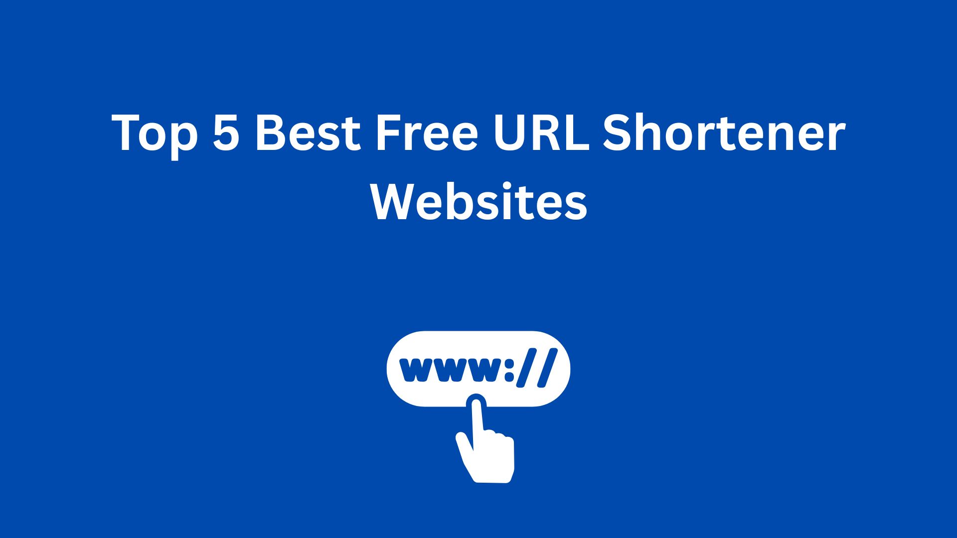top 5 best free URL shortener websites